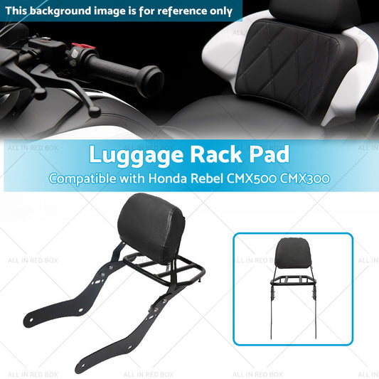 Rear Backrest Sissy BarLuggage Rack Pad Suitable for Honda Rebel CMX500 CMX300-0
