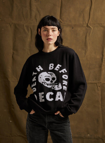 Death Before Decaf Sweater